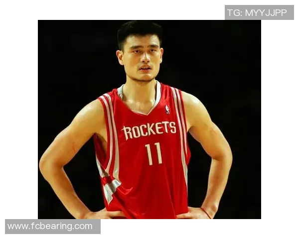 姚明引领中国篮球崛起助力国家争夺金牌的辉煌历程