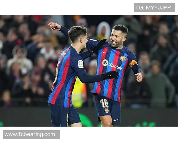 西甲精彩对决巴萨主场3-0战胜波尔图补时进球点燃全场激情